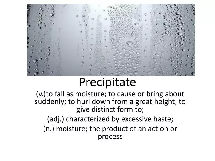 precipitate