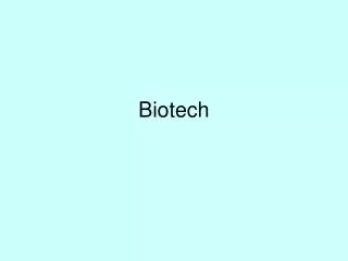 Biotech