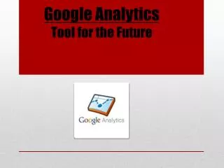 Google Analytics Tool for the Future