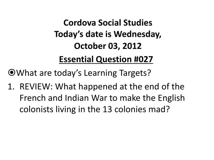 cordova social studies today s date is wednesday october 03 2012
