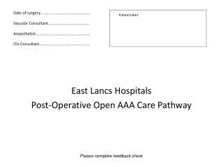 East Lancs Hospitals Post-Operative Open AAA Care Pathway