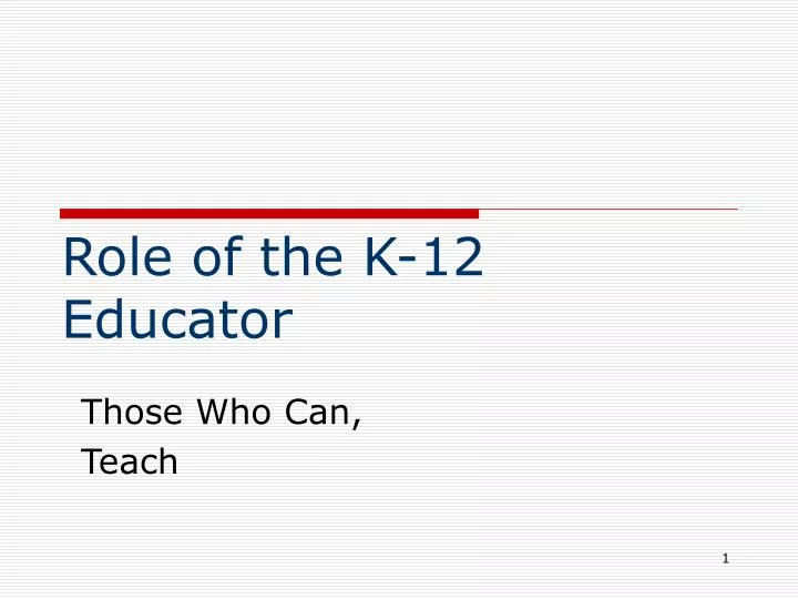 role of the k 12 educator