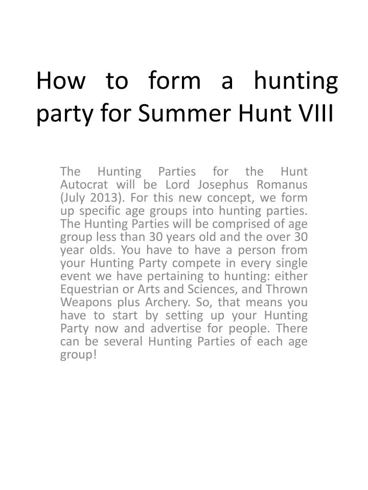 how to form a hunting party for summer hunt viii