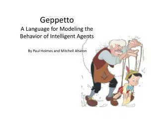 Geppetto A Language for Modeling the Behavior of Intelligent Agents