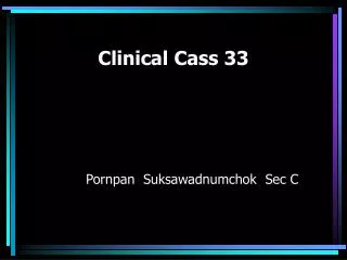 Clinical Cass 33