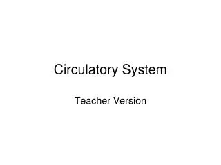 Circulatory System