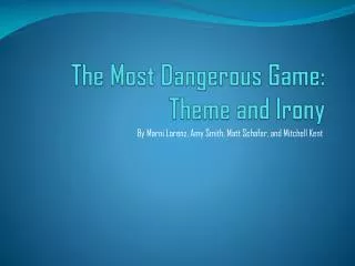 The Most Dangerous Game: Theme and Irony