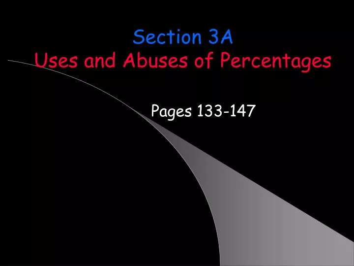 section 3a uses and abuses of percentages