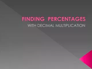 FINDING PERCENTAGES