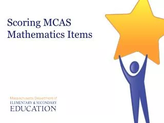 Scoring MCAS Mathematics Items
