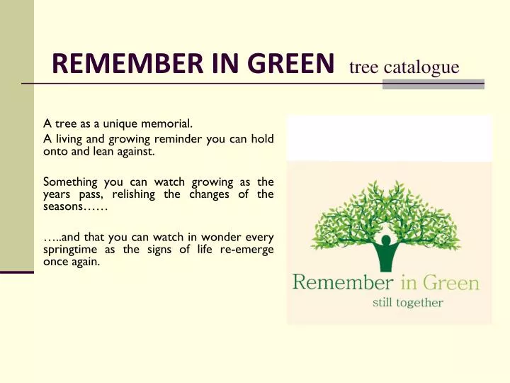 remember in green tree catalogue