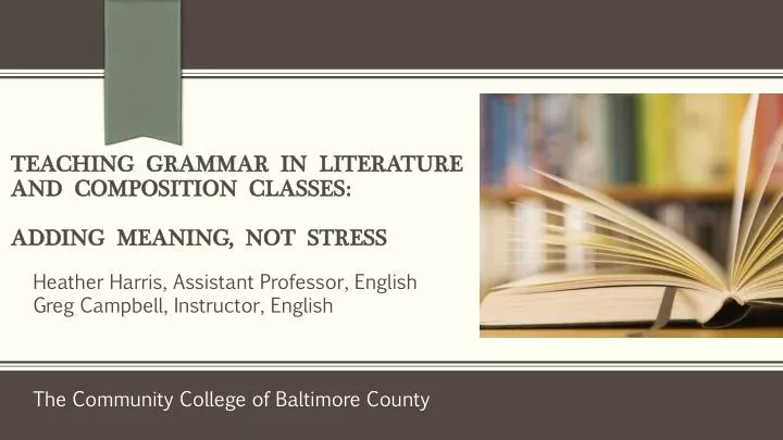 teaching grammar in literature and composition classes adding meaning not stress
