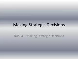 Making Strategic Decisions
