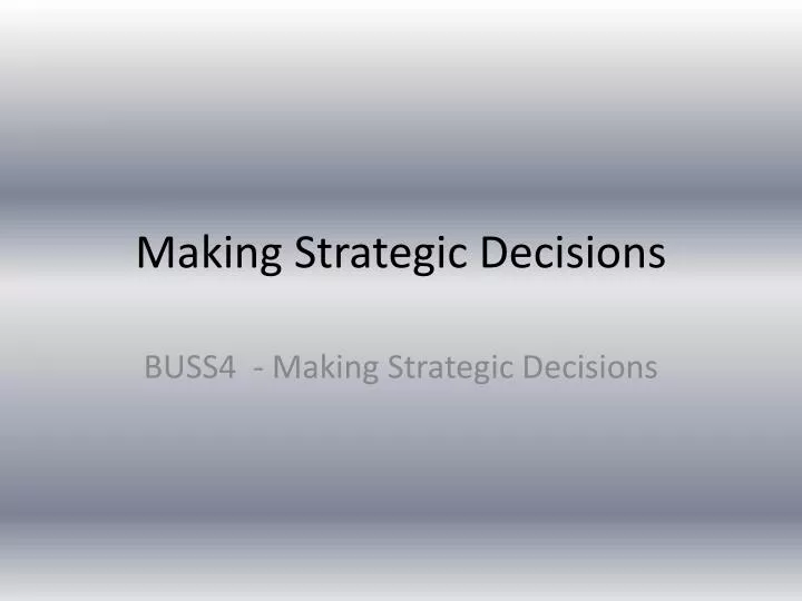 making strategic decisions