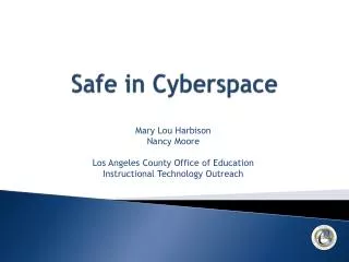Safe in Cyberspace