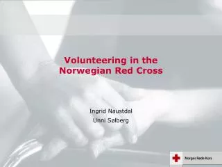 Volunteering in the Norwegian Red Cross
