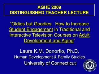 AGHE 2009 DISTINGUISHED TEACHER LECTURE