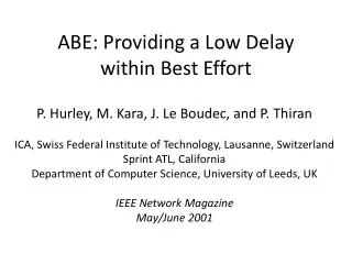 ABE: Providing a Low Delay within Best Effort