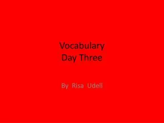 Vocabulary Day Three