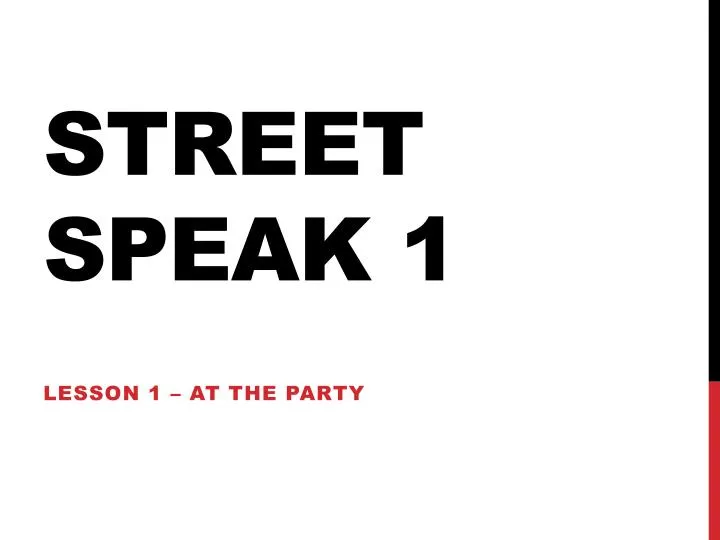 street speak 1