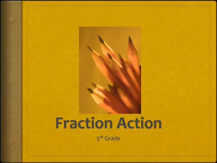 fraction action