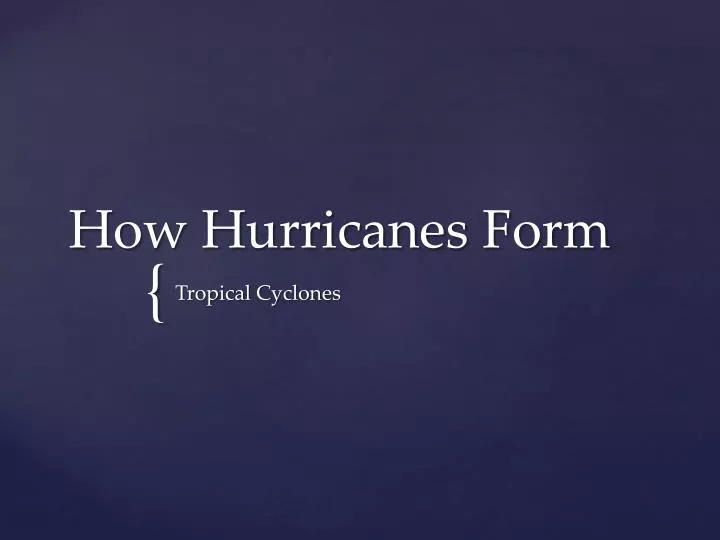 how hurricanes form