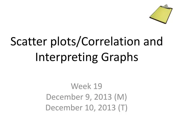 scatter plots correlation and interpreting graphs