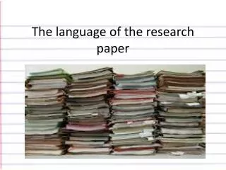 The language of the research paper