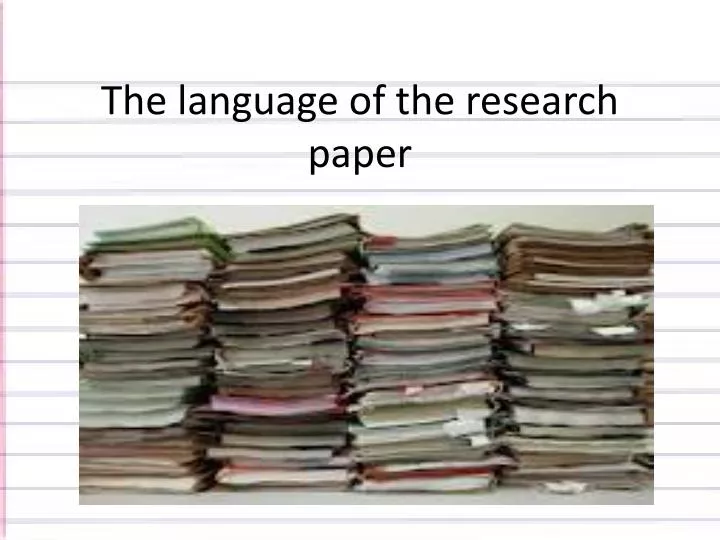 the language of the research paper