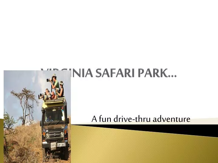virginia safari park