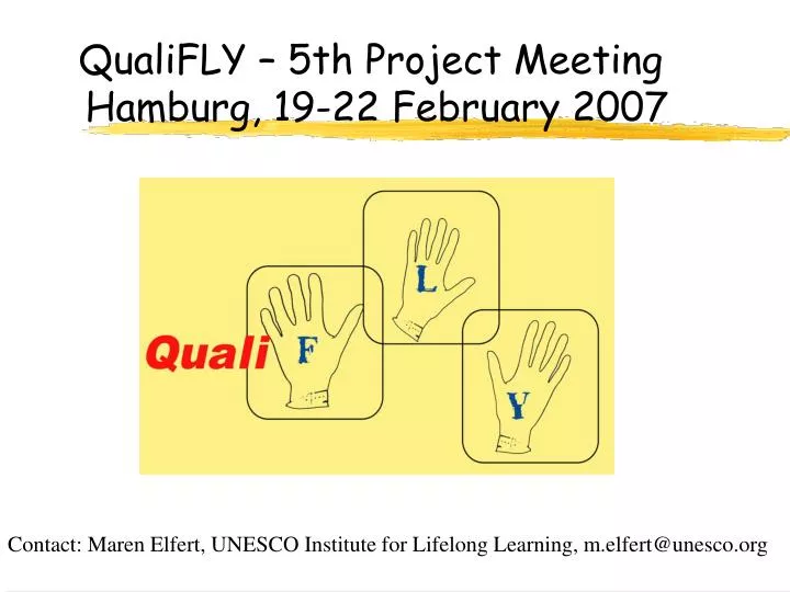 qualifly 5th project meeting hamburg 19 22 february 2007