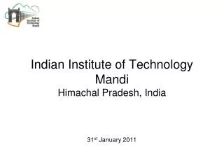 Indian Institute of Technology Mandi Himachal Pradesh, India