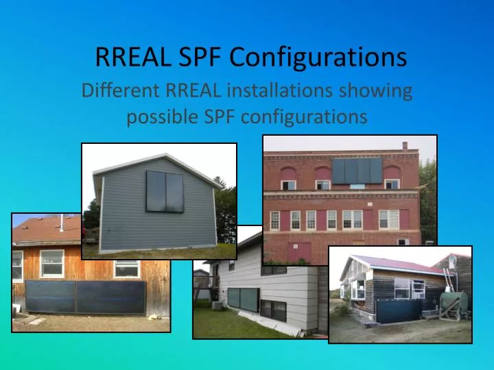 rreal spf configurations