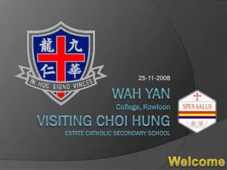 Wah Yan College, Kowloon Visiting Choi hung estate Catholic secondary school