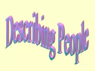 Describing People