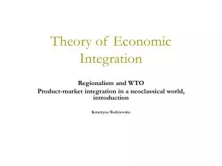 Theory of Economic Integration