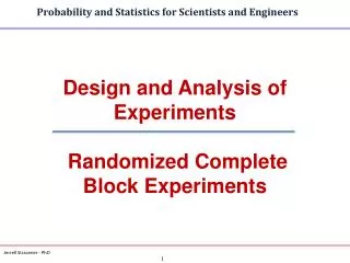 Design and Analysis of Experiments Randomized Complete Block Experiments
