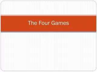 The Four Games