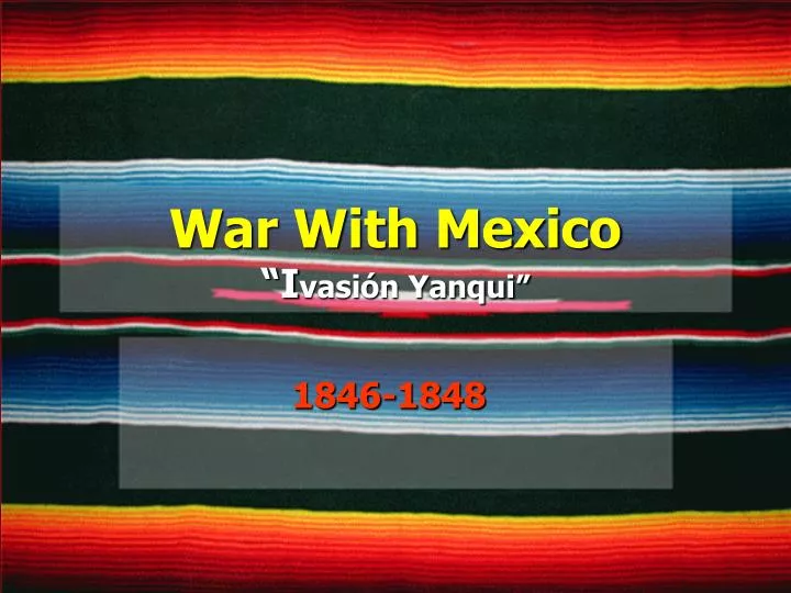 war with mexico i vasi n yanqui
