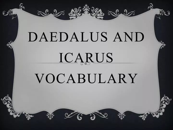 daedalus and icarus vocabulary