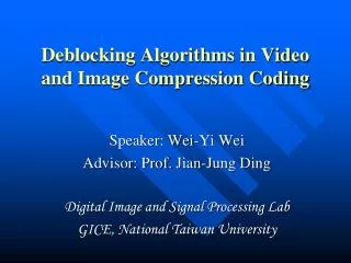 Deblocking Algorithms in Video and Image Compression Coding