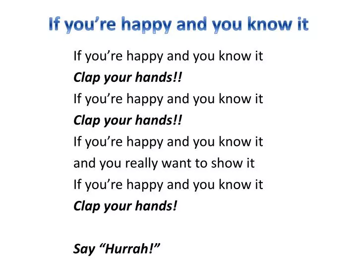 if you re happy and you know it