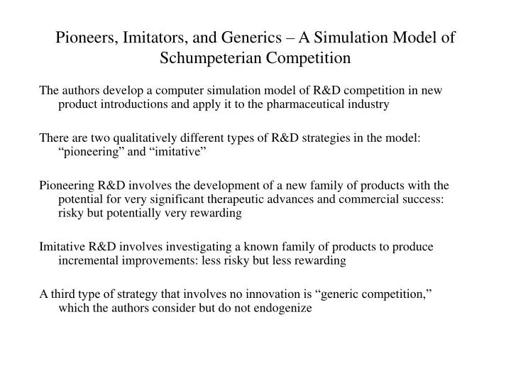 pioneers imitators and generics a simulation model of schumpeterian competition