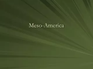 Meso-America