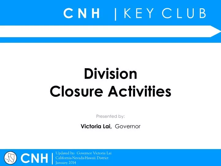 division closure activities