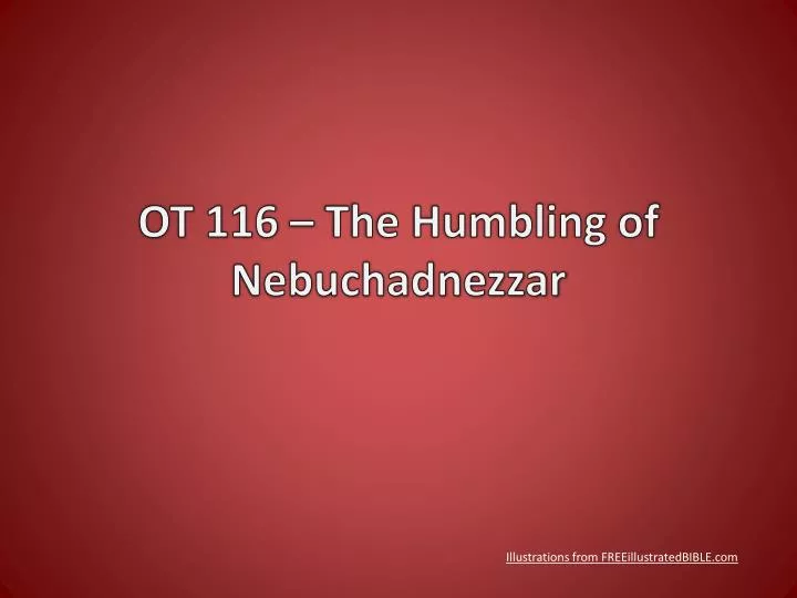 ot 116 the humbling of nebuchadnezzar