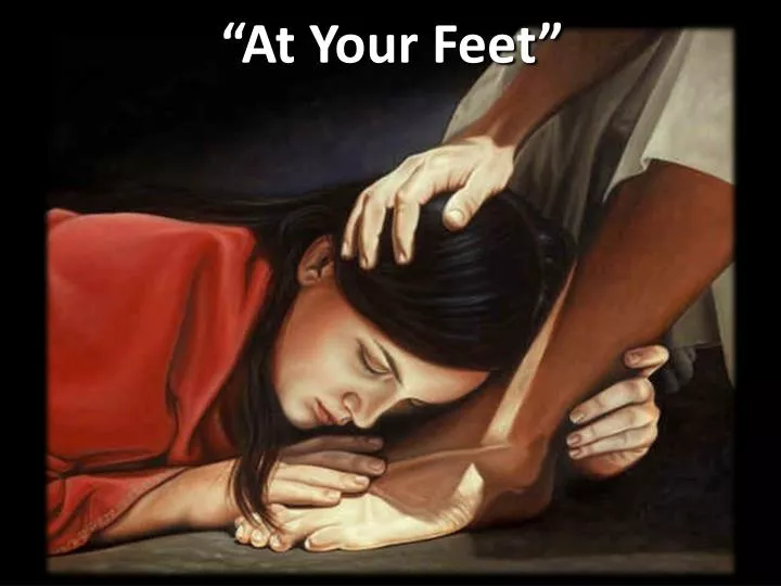 at your feet