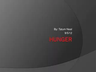 Hunger