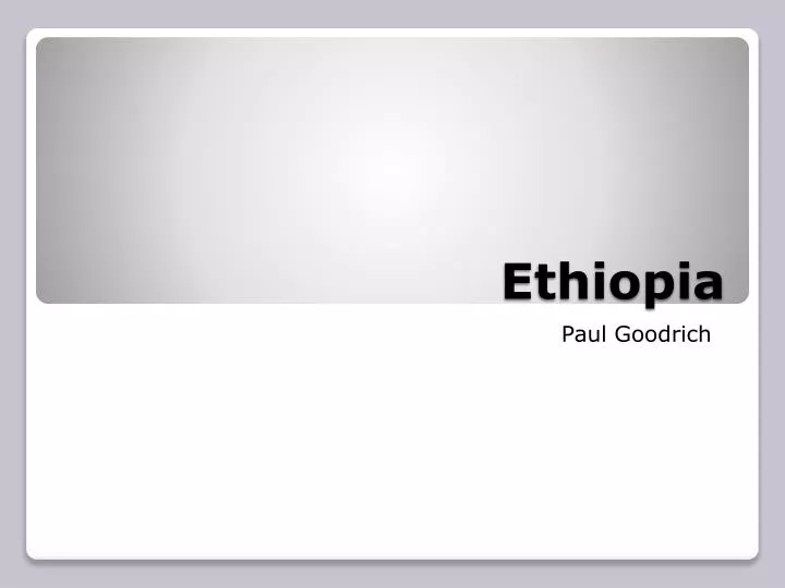 ethiopia