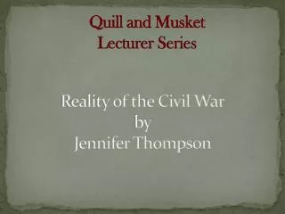 Reality of the Civil War by Jennifer Thompson